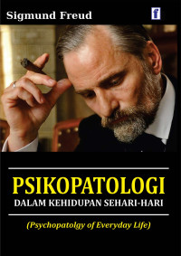 Psikopatologi dalam Kehidupan Sehari-hari