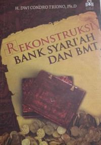 Rekonstruksi Bank Syari'ah dan BMT