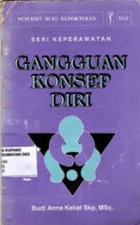 Seri Keperawatan Gangguan Konsep Diri