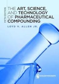 The Art, Science and Technology of Pharmaceutical Compounding