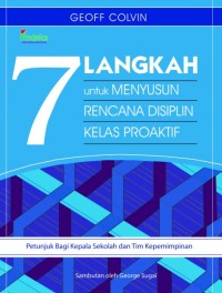 Tujuh Langkah Untuk Menyusun Rencana Disiplin Kelas Proaktif