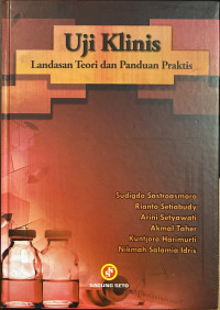 Uji Klinis: Landasan Teori dan Panduan Praktis