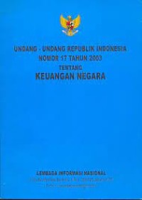 Undang-Undang RI Nomor 17 Tahun 2003 Tentang Keuangan Negara