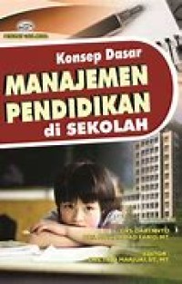 Konsep dasar Managemen Pendidikan di Sekolah