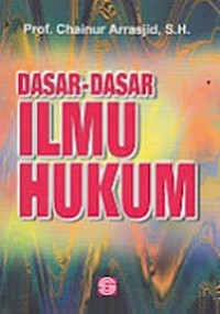 Dasar-dasar Ilmu Hukum