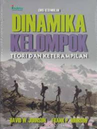 Image of Dinamika Kelompok : Teori dan Keterampilan