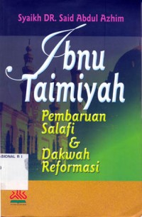 Ibnu Taimiyah: Pembaruan Salafi & Dakwah Reformasi