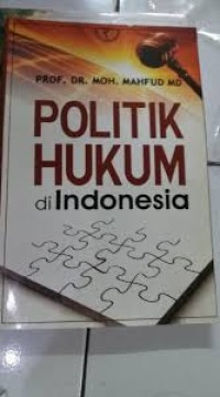 Politik Hukum di Indonesia