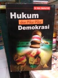 Hukum dan Pilar-Pilar Demokrasi