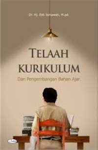 Telaah Kurikulum dan Pengembangan Bahan Ajar