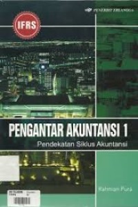 Pengantar Akuntansi 1: Pendekatan siklus Akuntansi