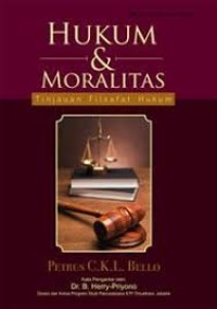 Hukum & Moralitas: Tinjauan Filsafat Hukum