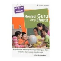 Menjadi Guru yang Efektif Bagaimana Mencapai Pengembangan Baru melalui Membaca dan Menulis