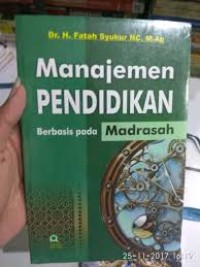 Manajemen Pendidikan Berbasis Madrasah