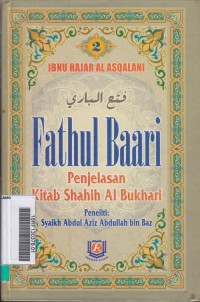 Fathul Baari Penjelasan Kitab Shahih Al Bukhari  Buku 2