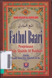 Fathul Baari Penjelasan Kitab Shahih Al Bukhari Buku 6