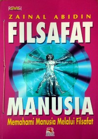 Filsafat Manusia : Memahami Manusia Melalui Filsafat