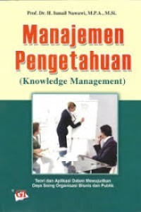 Manajemen Pengetahuan (Knowledge Managemeent: