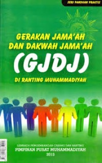 Gerakan Jamaah dan Dakwah Jamaah (GJDJ) di Ranting Muhammadiyah