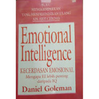 Emotional Intelligence : Kecerdasan Emosional