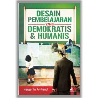 Desain Pembelajaran Yang demokratis & Humanis