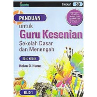 Image of Panduan Untuk Guru Kesenian Sekolah Dasar dan Menengah