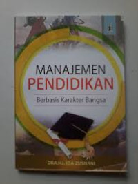 Manajemen Pendidikan Berbasis Karakter Bangsa