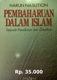 Pembaharuan dalam Islam: Sejarah Pemikiran dan Gerakan