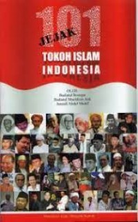 Seratus Satu Jejak Tokoh Islam Indonesia