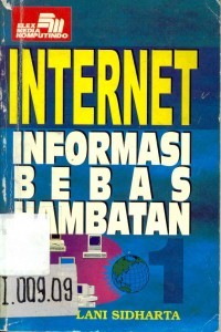 Internet : Informasi Bebas Hambatan 1