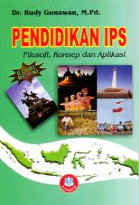 Image of Pendidikan IPS : Filosofi, Konsep dan Aplikasi