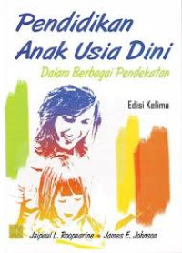 Image of Pendidikan ANak USia Dalam Berbagai Pendekatan