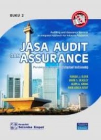 Jasa Audit dan Assurance: Pendekatan Terpadu (Adaptasi Indonesia) Buku 1