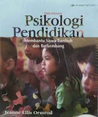 Psikologi Pendidikan membantu Siswa Tumbuh dan Berkembang Jilid 2