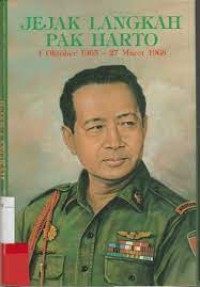 Jejak Langkah Pak Harto Seri 1 ( 1 Oktober 1965 - 27 Maret 1968 )