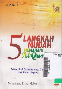 5 Langkah Mudah Memahami Al-Qur'an Juz 14-17