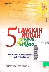 5 Langkah Mudah Memahami Al-Qur'an Juz 6-9