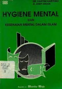 Hygiene Mental dan Kesehatan Mental Dalam Islam