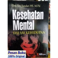 Kesehatan Mental Dalam Kehidupan