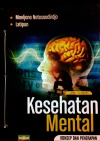 Kesehatan Mental : Konsep dan Penerapan