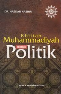 Khittah Muhammadiyah Tentang Politik