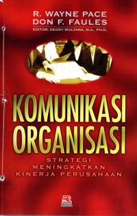 Image of Komunikasi Organisasi - Strategi Meningkatkan Kinerja Perusahaan