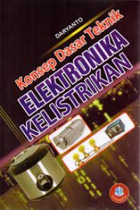 Konsep Dasar Teknik Elektronika Kelistrikan