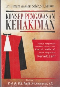 KONSEP PENGAWASAN KEHAKIMAN