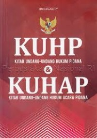 KUHP Kitab Undang Undang Hukum Pidana & KUHAP Kitab Undang Undang Acara Pidana