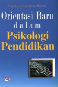 Orientasi Baru dalam Psikologi Pendidikan