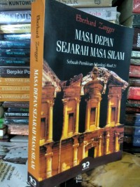 Masa Depan Sejarah Masa Silam : Sebuah Pemikiran Arkeologi Abad 21