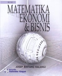 Matematika Ekonomi & Bisnis buku 1