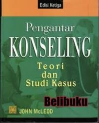 Pengantar Konseling Teori dan Studi Kasus