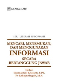 Mencari, Menemukan, dan Menggunakan Informasi Secara Bertanggung Jawab